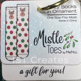 Mistle Toes Cozy Christmas Ornament Socks