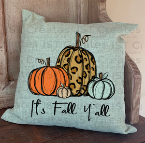 It's Fall Y'all Pumpkins Sublimated 18" x 18" Throw Pillow Cover