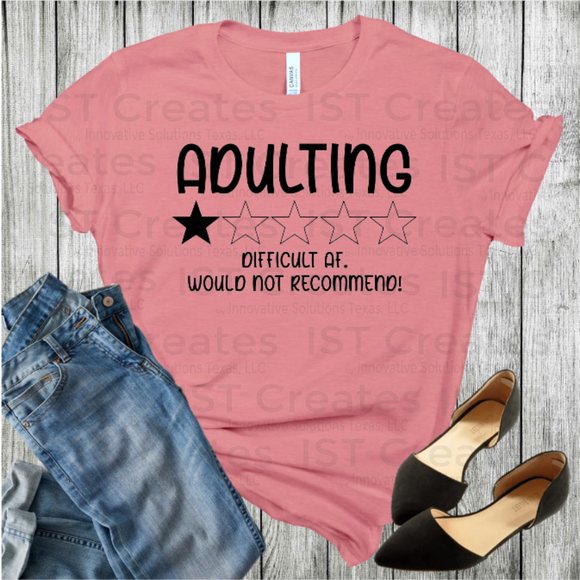 Adulting Bad Review T-shirt