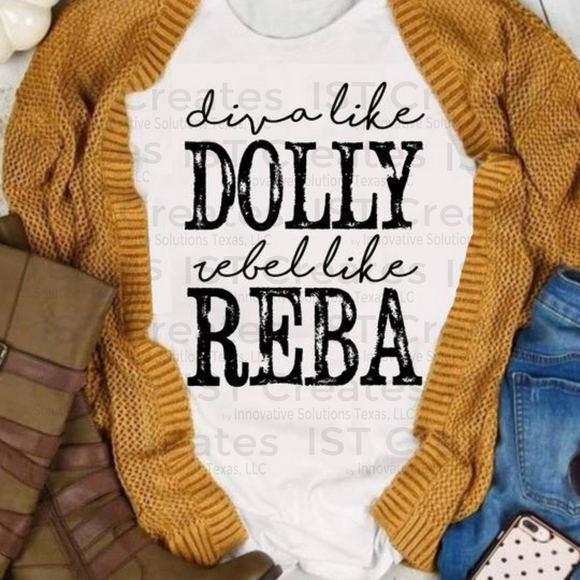 Diva Like Dolly Rebel Like Reba T-shirt