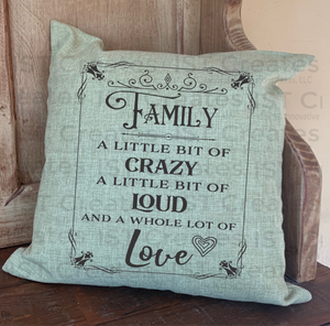 Family Crazy Loud Love Sublimated 18" x 18" Throw Pillow Cover