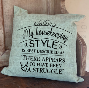 Housekeeping Style Sublimated 18" x 18" Throw Pillow Cover