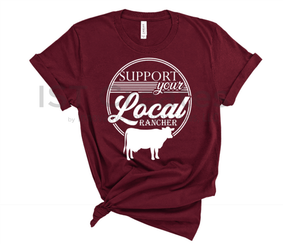 Support Your Local Rancher T-shirt